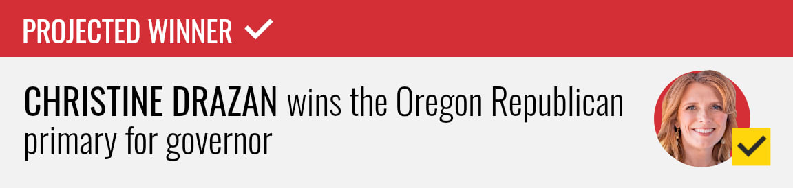 Christine Drazan wins the Republican primary for Oregon governor, NBC News projects