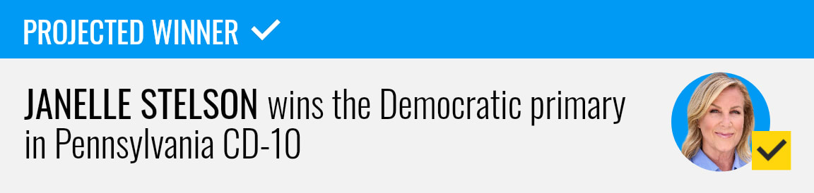 Janelle Stelson wins the Democratic primary for Pennsylvania's 10th Congressional District, NBC News projects