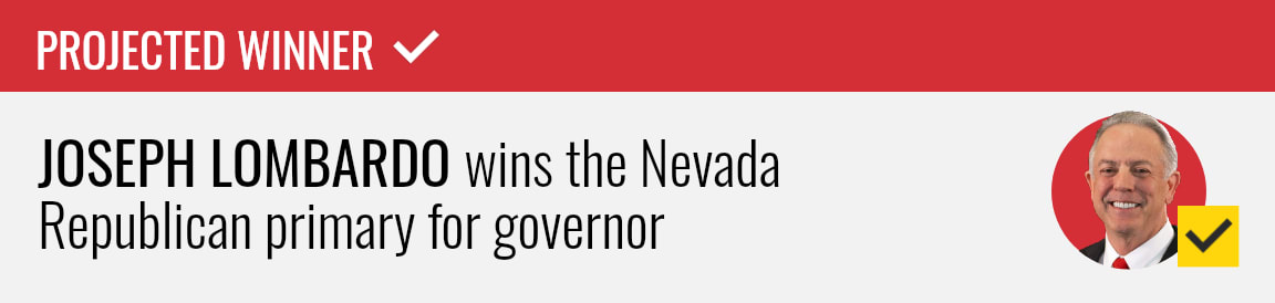 Incumbent Joseph Lombardo wins the Republican primary for Nevada governor, NBC News projects