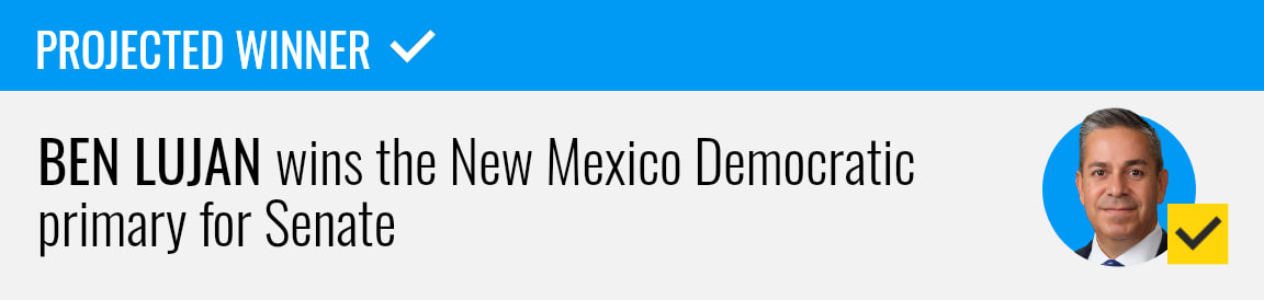 Incumbent Ben Lujan wins the Democratic Senate primary in New Mexico, NBC News projects