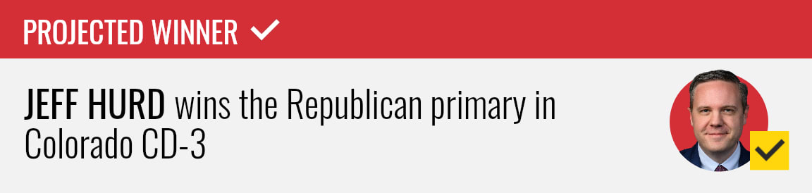Incumbent Jeff Hurd wins the Republican primary for Colorado's 3rd Congressional District, NBC News projects