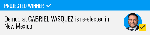Democrat Gabriel Vasquez wins re-election to the U.S. House in New Mexico's 2nd congressional district, NBC News projects