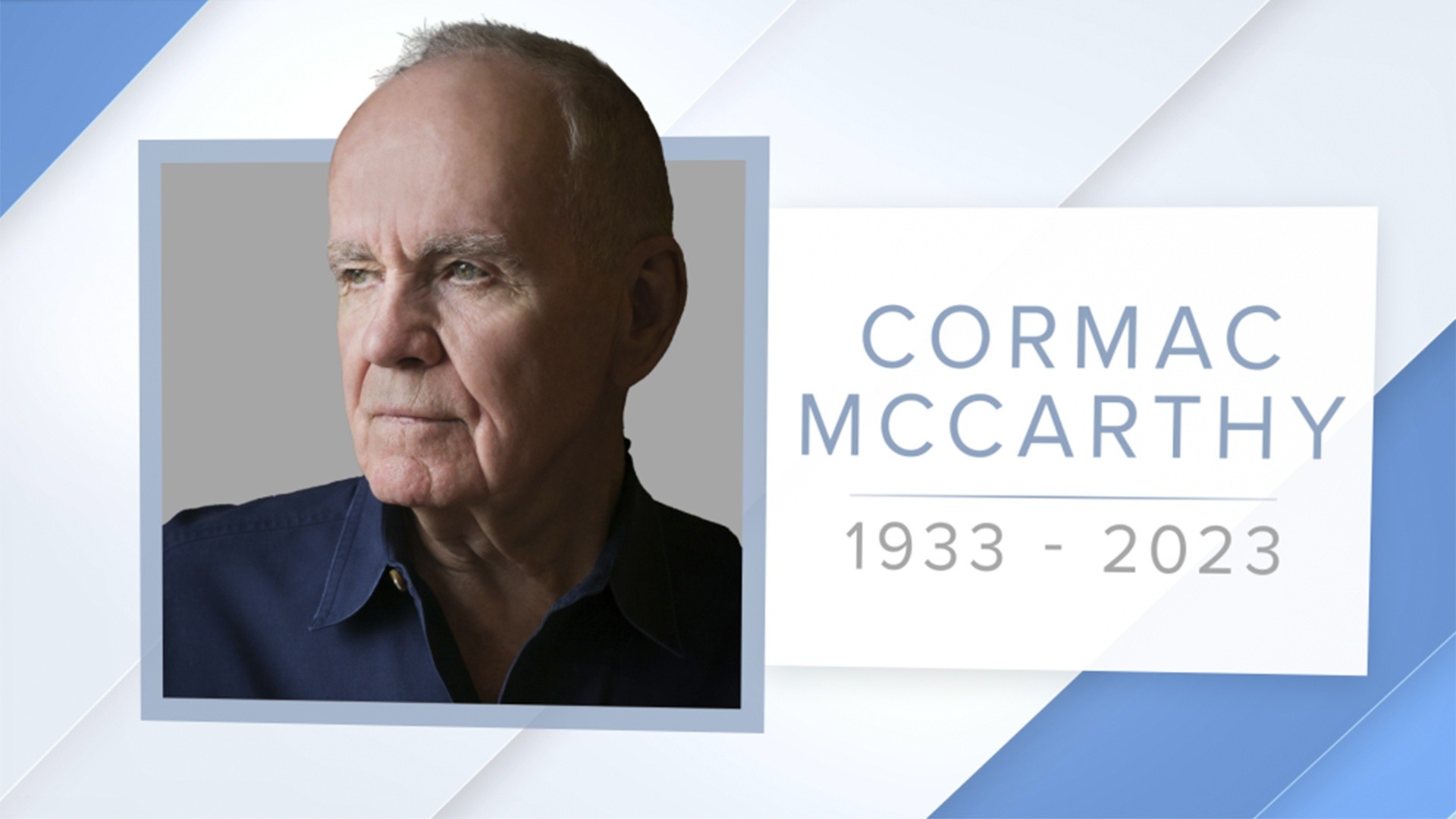 Cormac McCarthy, author of 'The Road,' 'No Country for Old Men,' dead at 89  - The Daily Illini