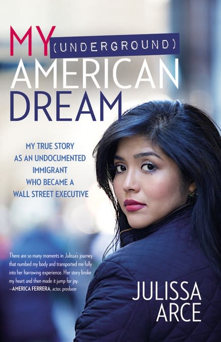 Undocumented at Goldman Sachs? Julissa Arce's Riveting New Book