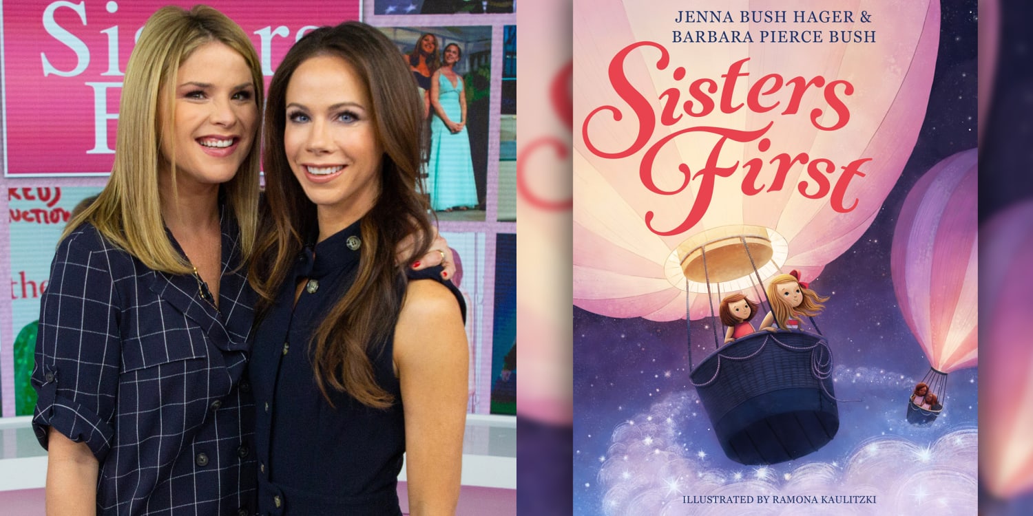 Jenna Bush Hager, Barbara Bush releasing children's book 'Sisters...