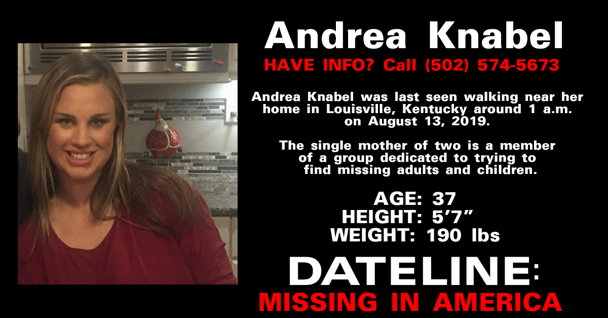 Louisville mom Andrea Knabel dedicated to finding missing people has  disappeared