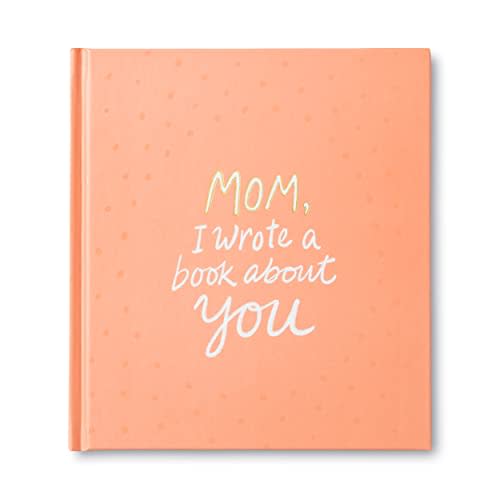 Mom, I Wrote a Book About You