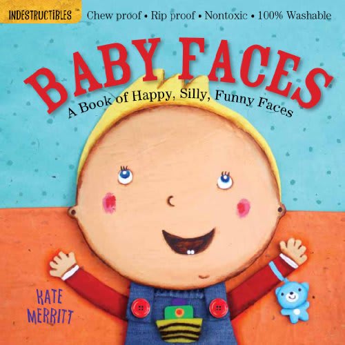 "Indestructibles: Baby Faces"