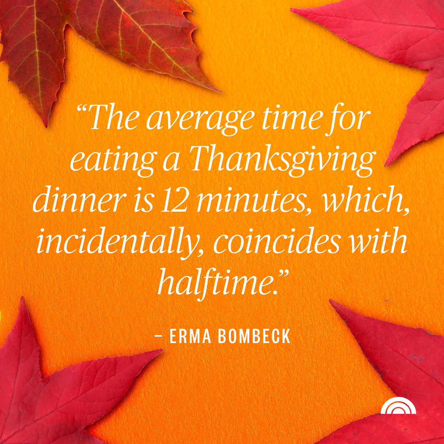 50 Funny Thanksgiving Quotes - Short and Silly Quotes About Thanksgiving