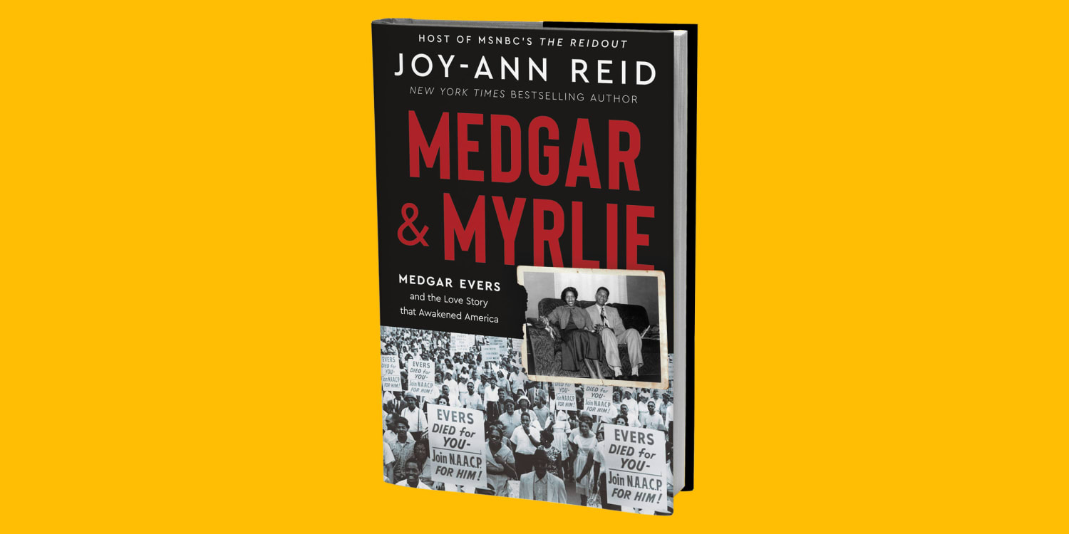 Medgar & Myrlie  A new book by Joy-Ann Reid