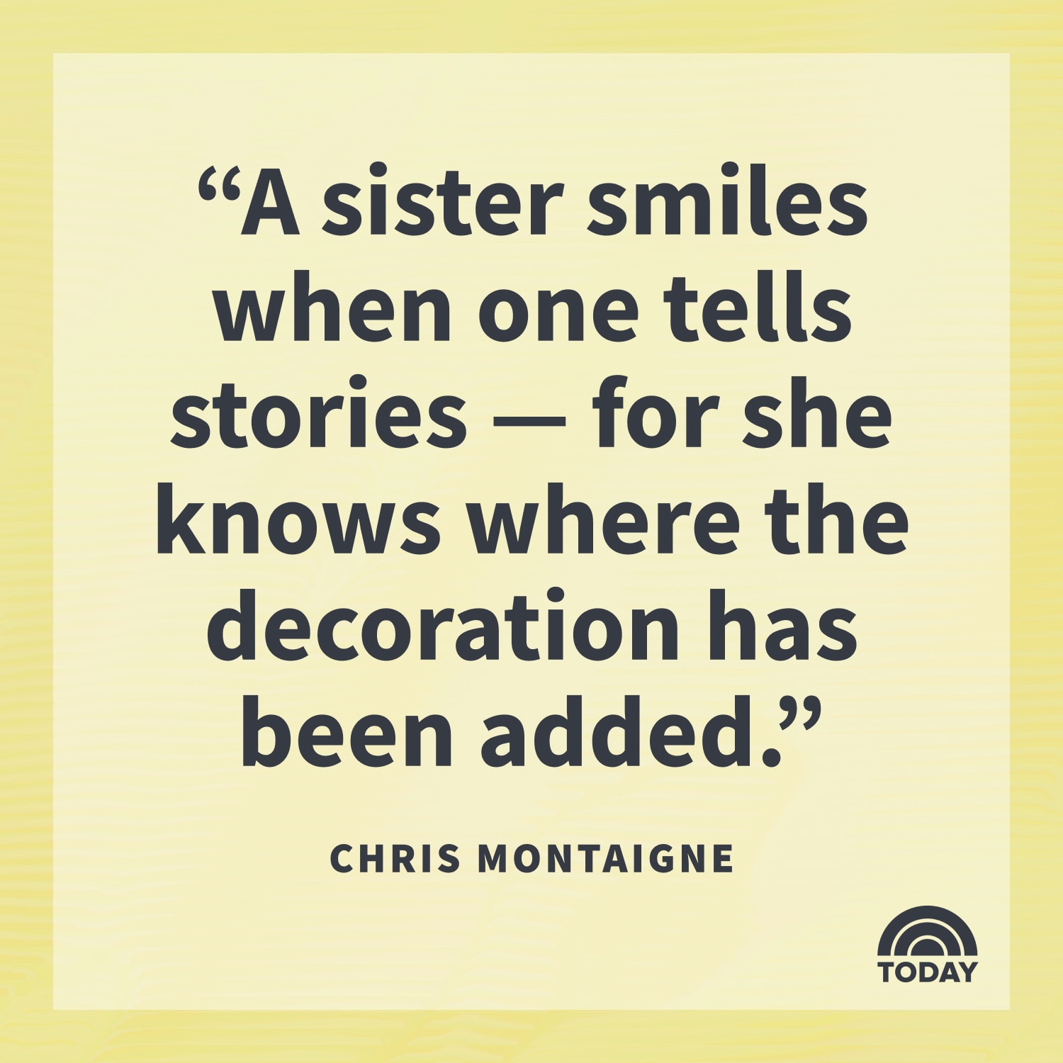 50 Best Sister Quotes to Celebrate Your Relationship