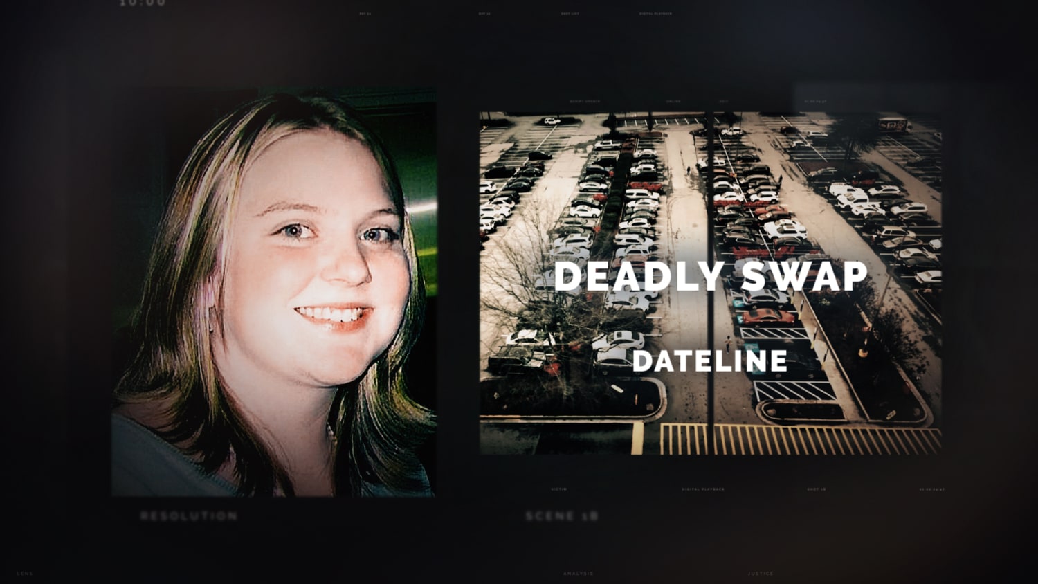 Watch the Dateline episode, “Deadly Swap” now