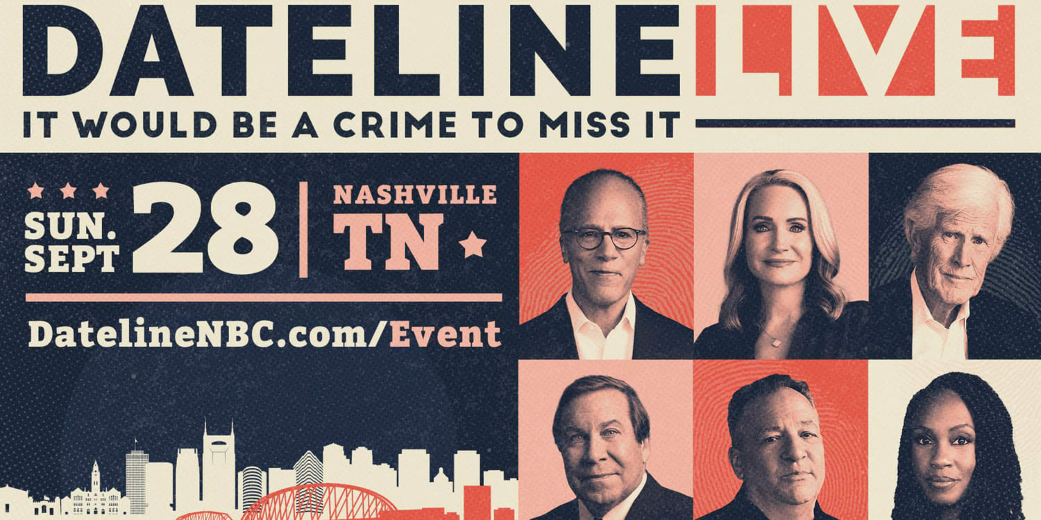 Dateline Live In Nashville: All About Tickets, Location and More