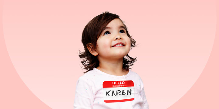 In Defense of Using Karen as a Baby Name