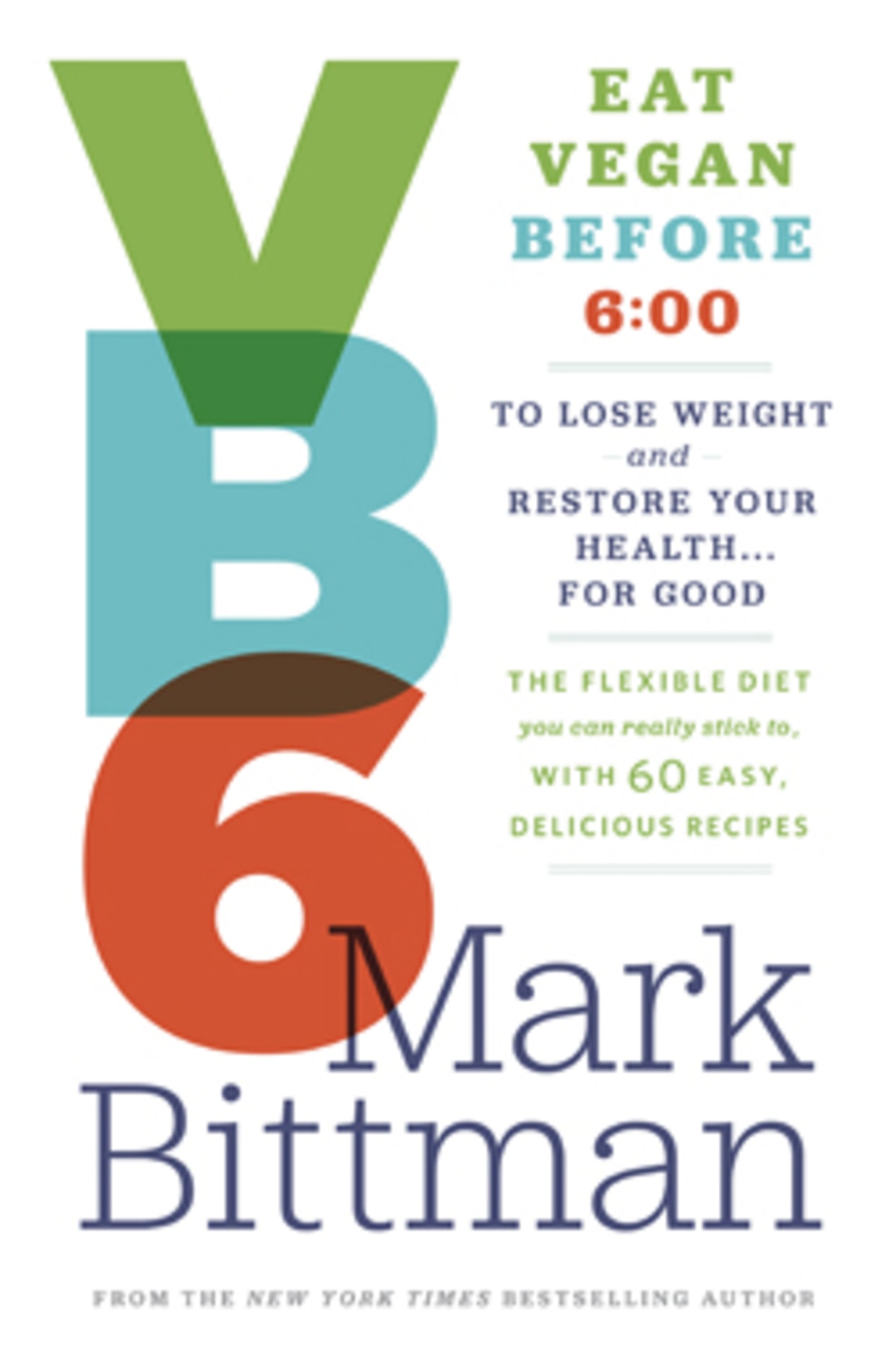 An excerpt from Mark Bittman s