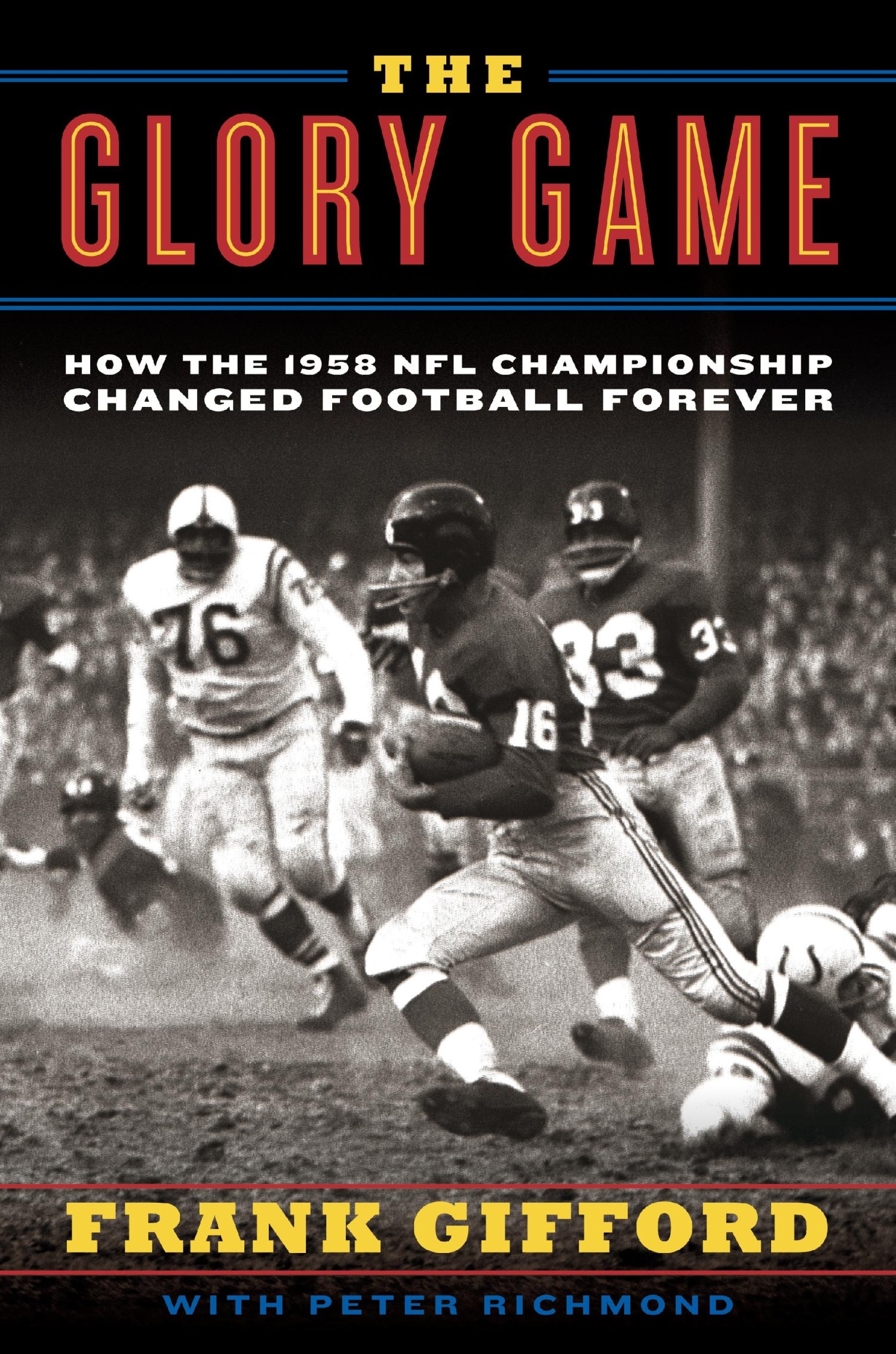 Frank Gifford: The game that changed football