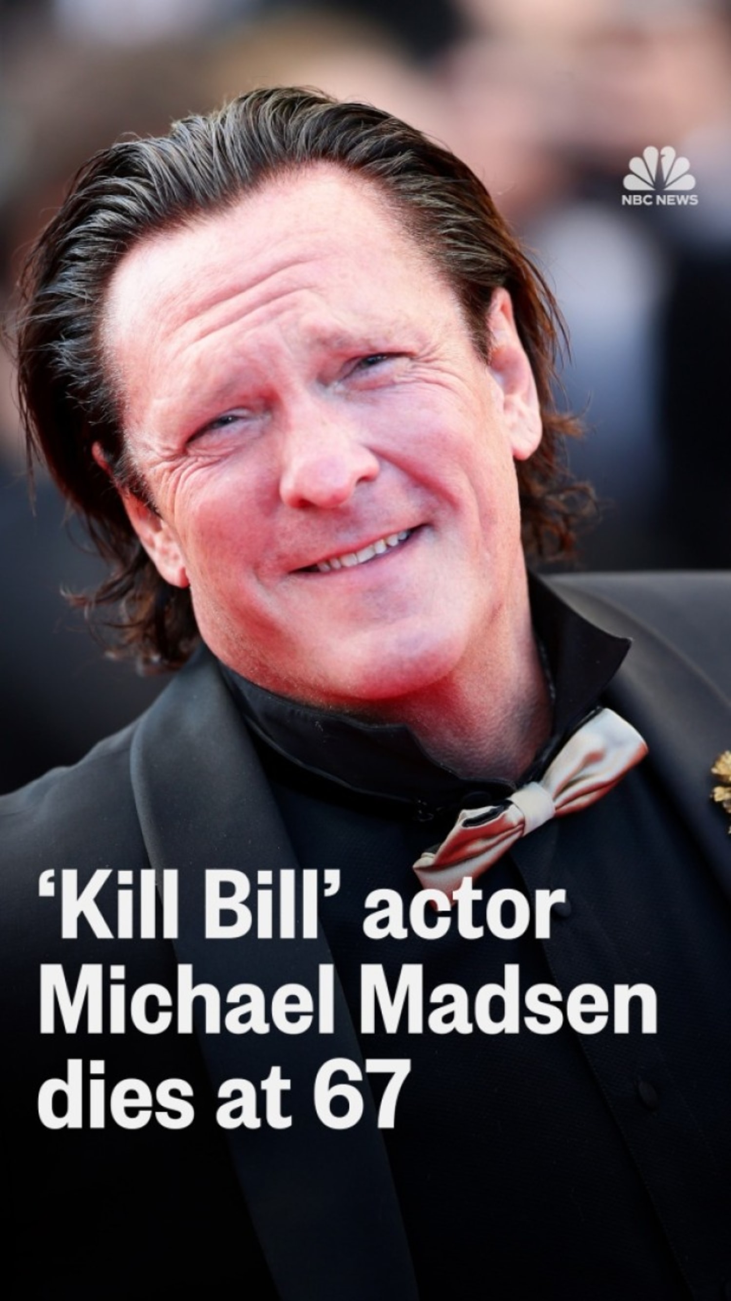 Actor Michael Madsen has died at 67