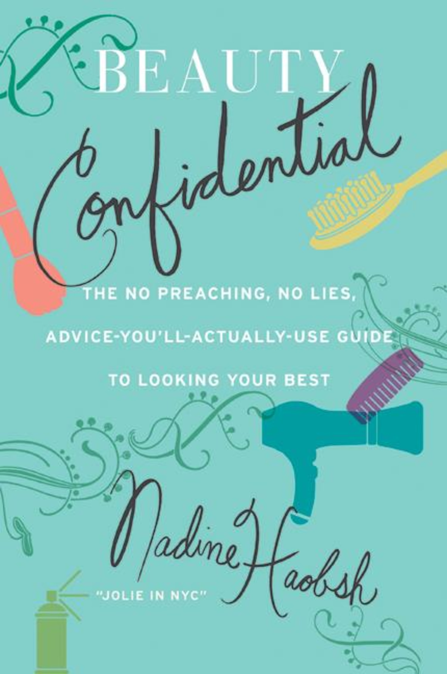 Beauty tips from a bona fide beauty editor