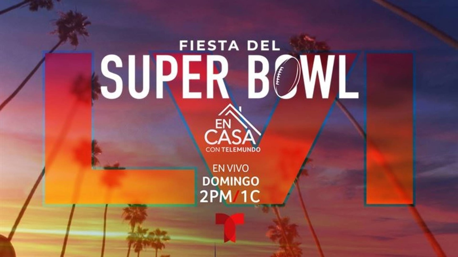 Super Bowl 2022 Will Air on Telemundo Deportes