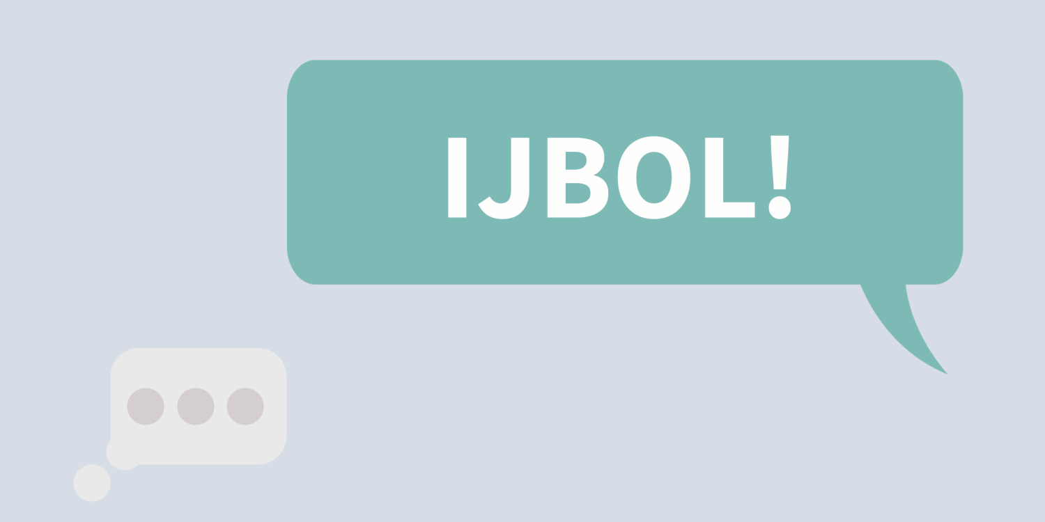 Move over LOL, because IJBOL has replaced it. Here's what it means