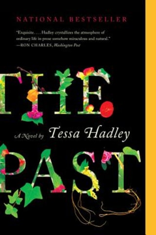 "The Past" by Tessa Hadley