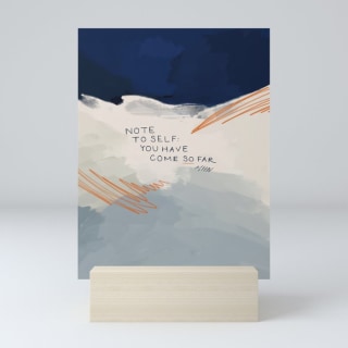 You Have Come So Far, Quote Mini Art Print