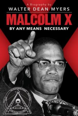 Malcolm X: By Any Means Necessary: By Any Means Necessary