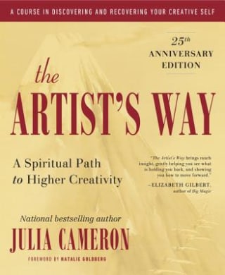 "The Artist's Way," by Julia Cameron