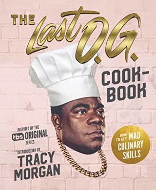 The Last O.G. Cookbook: How to Get Mad Culinary Skills