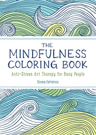 The Mindfulness Coloring Book