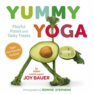 "Yummy Yoga," by Joy Bauer