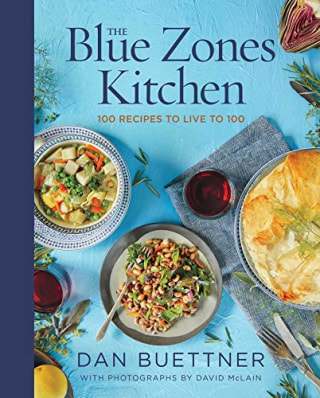"The Blue Zones Kitchen," by Dan Buettner