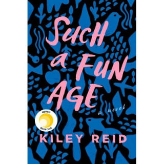 Such a Fun Age by Kiley Reid