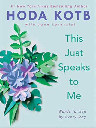 "This Just Speaks to Me" by Hoda Kotb