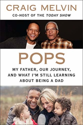 Pops: My Father, Our Journey, and What I'm Still Learning About Being a Dad