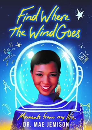 Find Where the Wind Goes: Moments from My Life