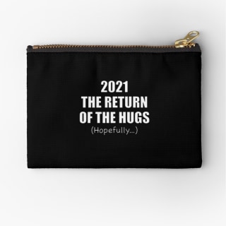 2021 Return Of The Hugs Zipper Pouch