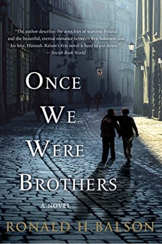 "Once We Were Brothers," by Ronald H. Balson