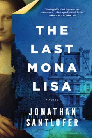 "The Last Mona Lisa," by Jonathan Santlofer
