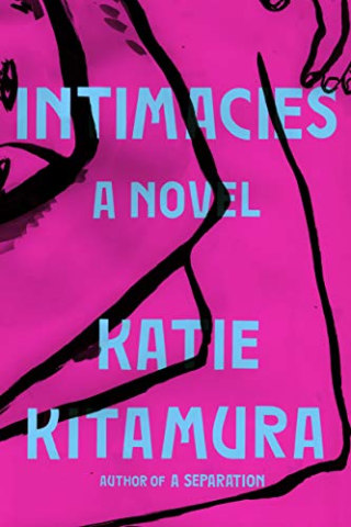 "Intimacies: A Novel," by Katie Kitamura