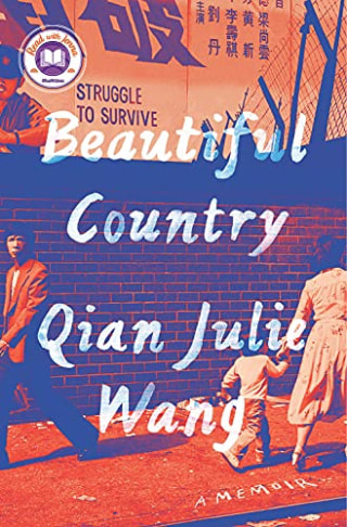 "Beautiful Country," by Qian Julie Wang