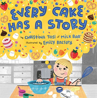 "Every Cake Has a Story," by Christina Tosi