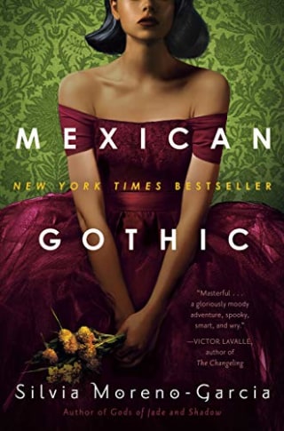 "Mexican Gothic"