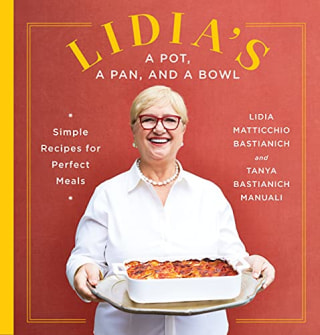 "Lidia's a Pot, a Pan, and a Bowl," by Lidia Matticchio Bastianich and Tanya Bastianich Manuali