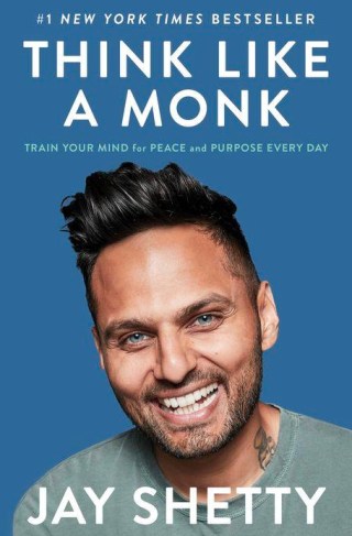 "Think Like a Monk"