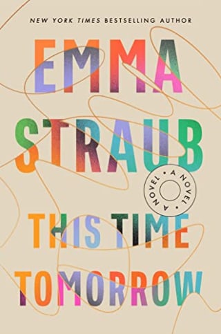 "This Time Tomorrow," by Emma Straub