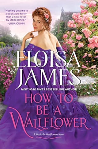 "How to Be a Wallflower," by Eloisa James