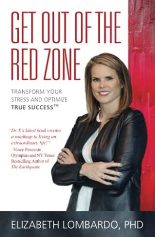 "Get Out of the Red Zone," by Dr. Elizabeth Lombardo