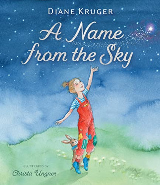 "A Name from the Sky" by Diane Kruger