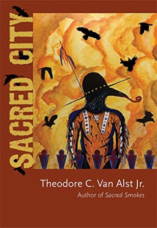 "Sacred City" by Theodore C. Van Alst Jr.